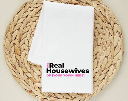 The Real Housewives- Reality TV Tea Towel